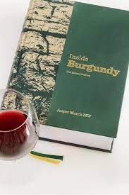 Inside Burgundy by Jasper Morris MW